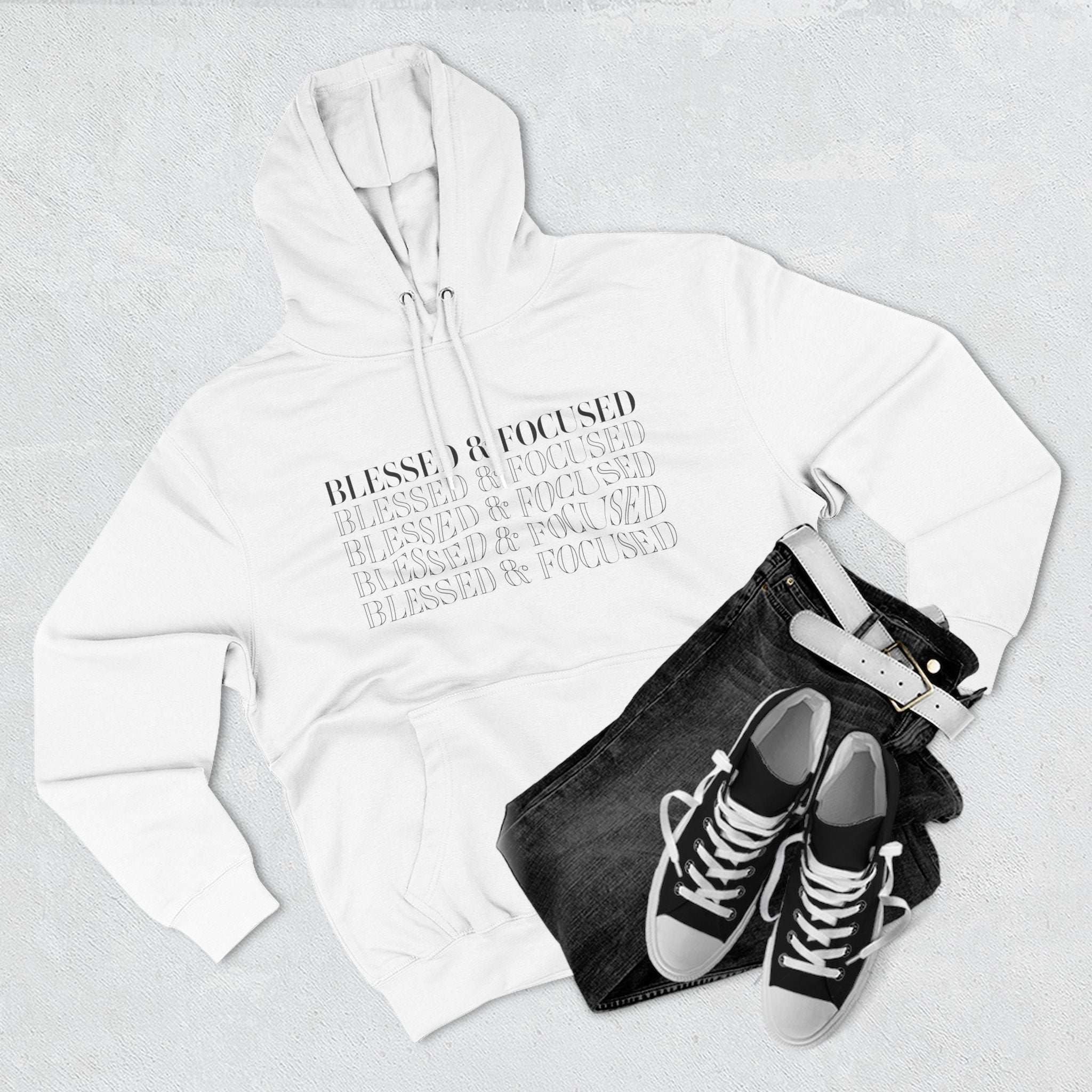 Blessed & Focused - Three-Panel Fleece Hoodie