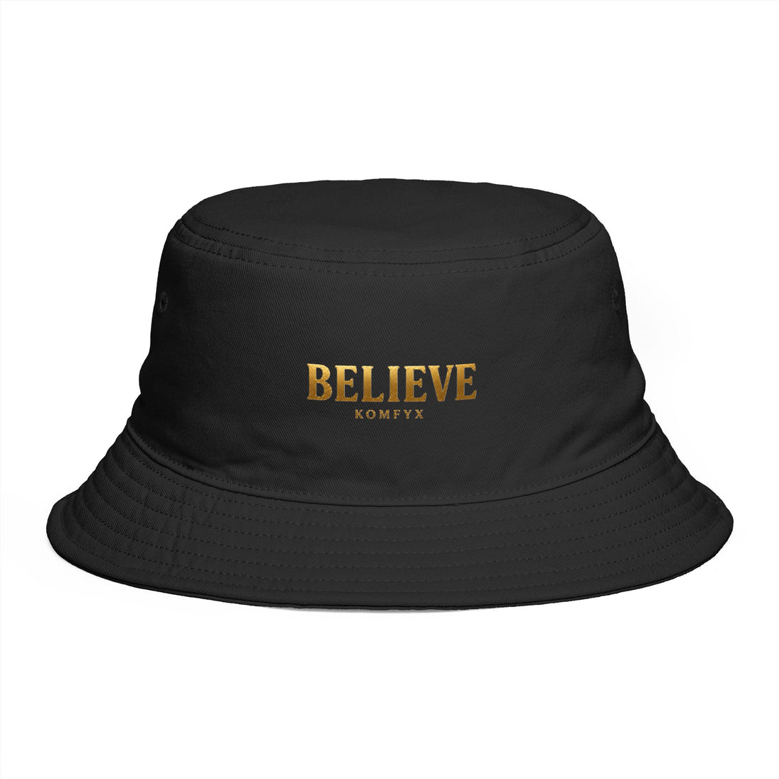 BELIEVE Bucket Hat | Premium Cotton Unisex Hat | KOMFYX