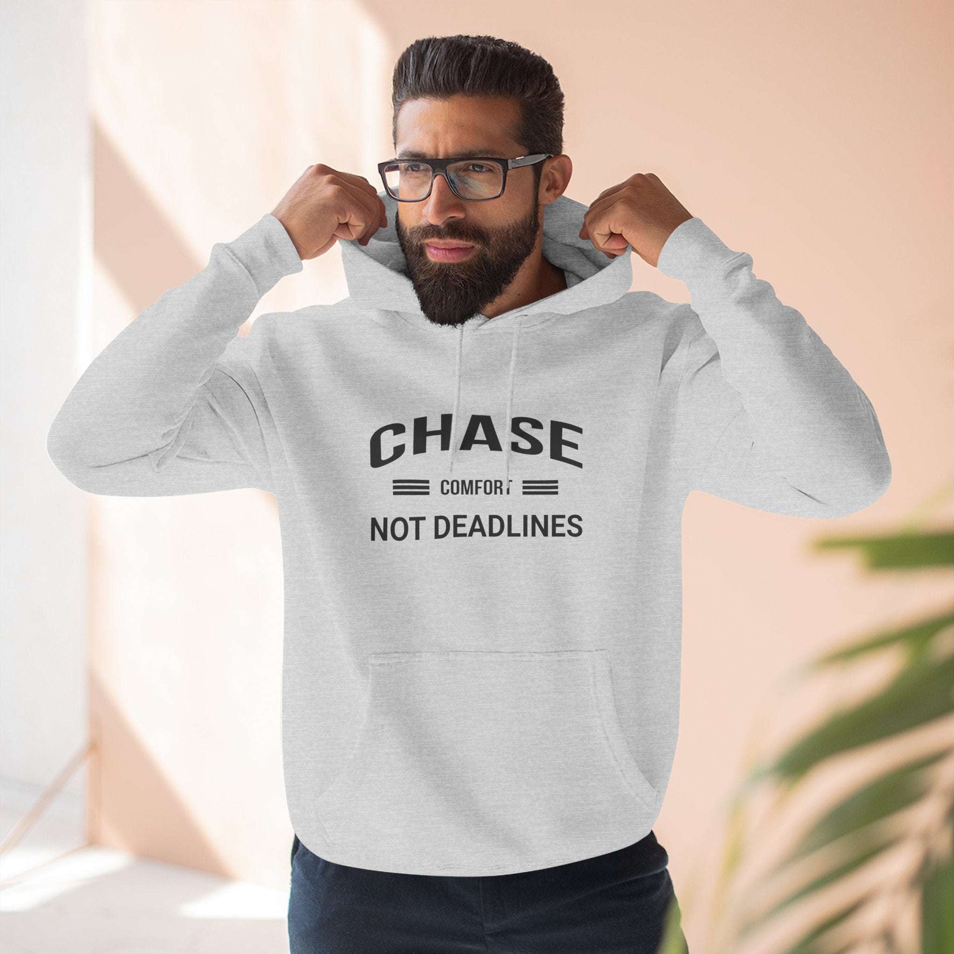 Chase Comfort, Not Deadlines - Three-Panel Fleece Hoodie