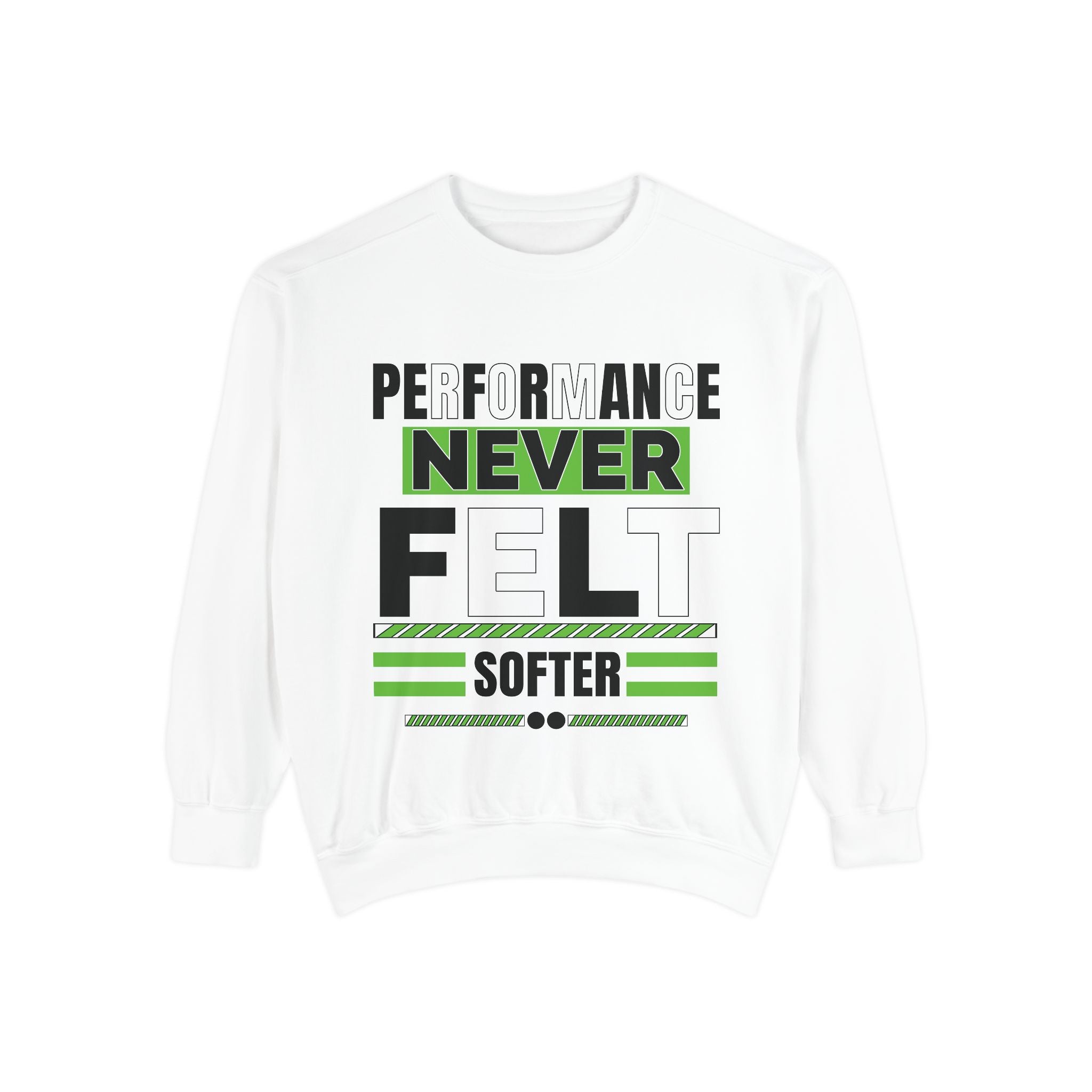 Performance Never Felt Softer - Garment-Dyed Sweatshirt