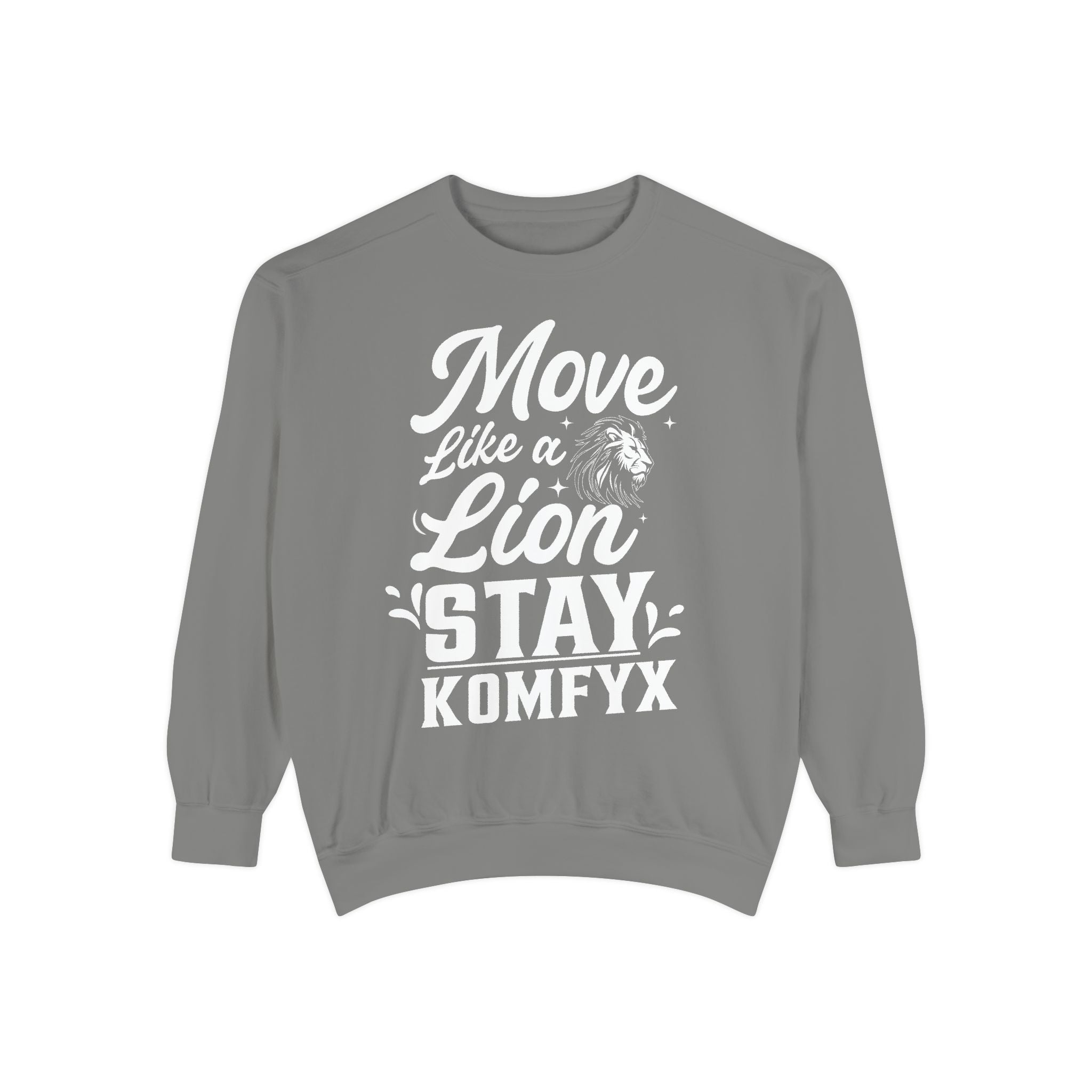 Move like a lion - Garment-Dyed Sweatshirt