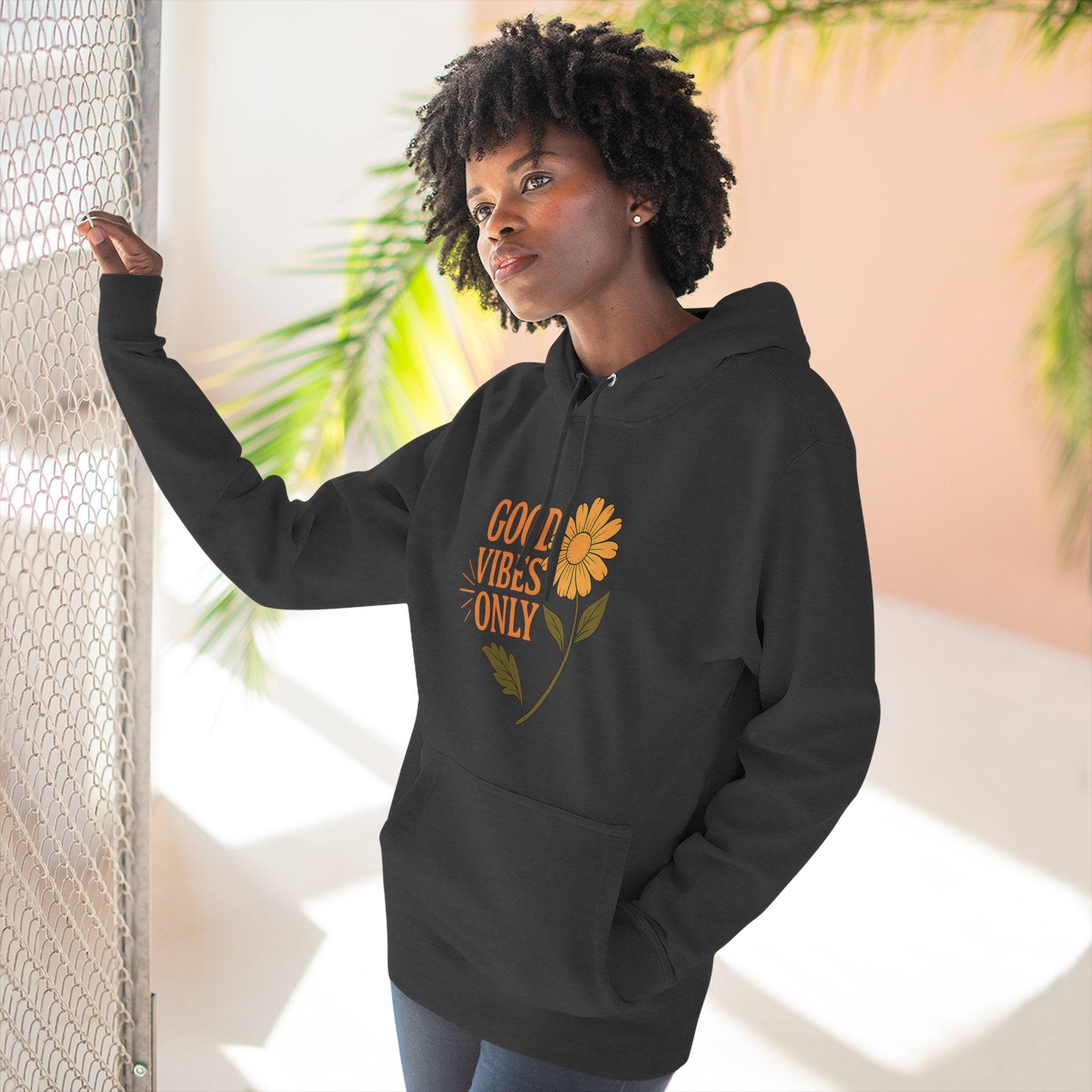 Good Vibes Only - Three-Panel Fleece Hoodie