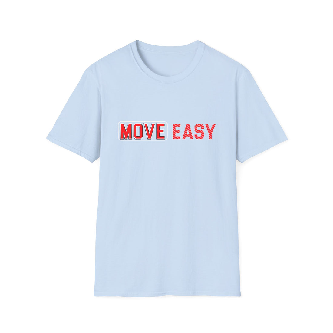Move Easy -  Unisex Softstyle T-Shirt