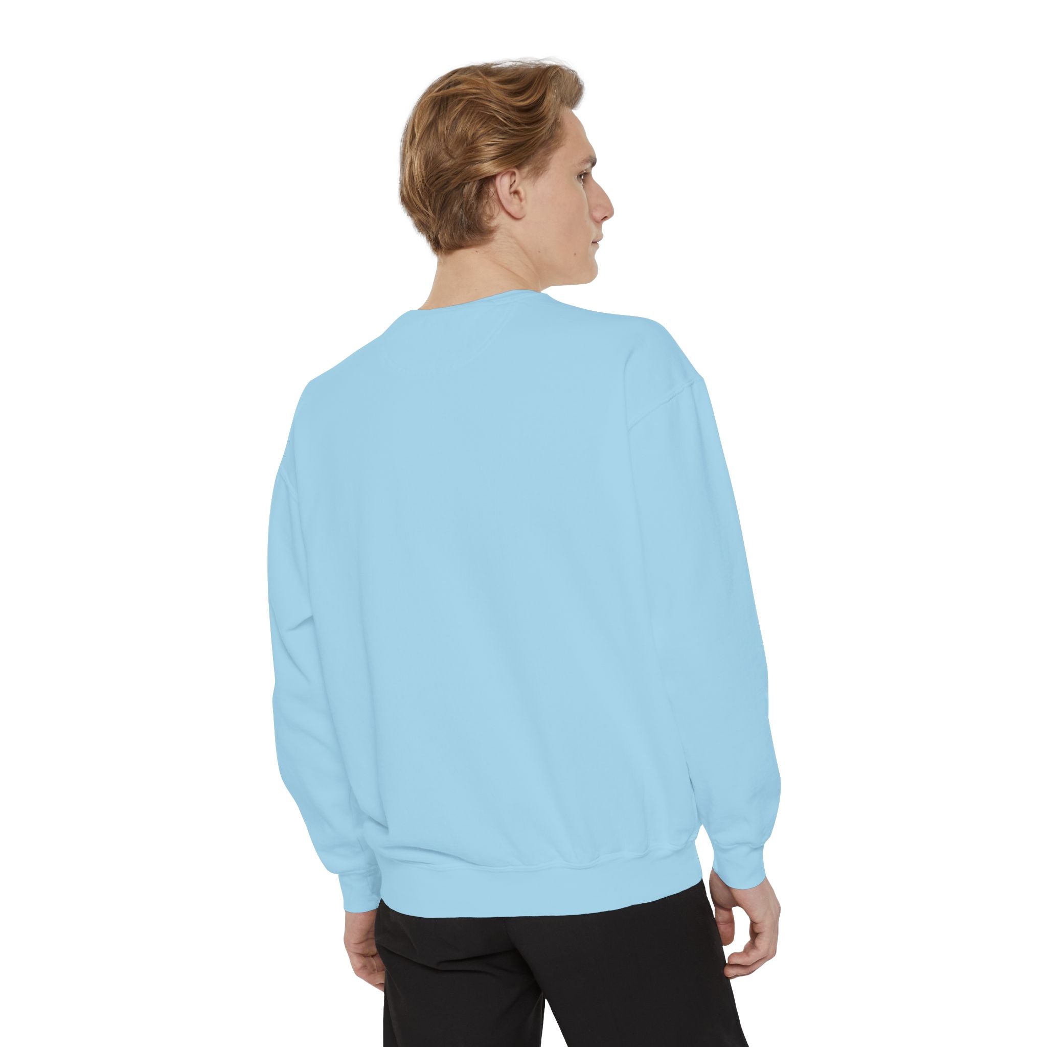 Create Your Own Sunshine - Garment-Dyed Sweatshirt