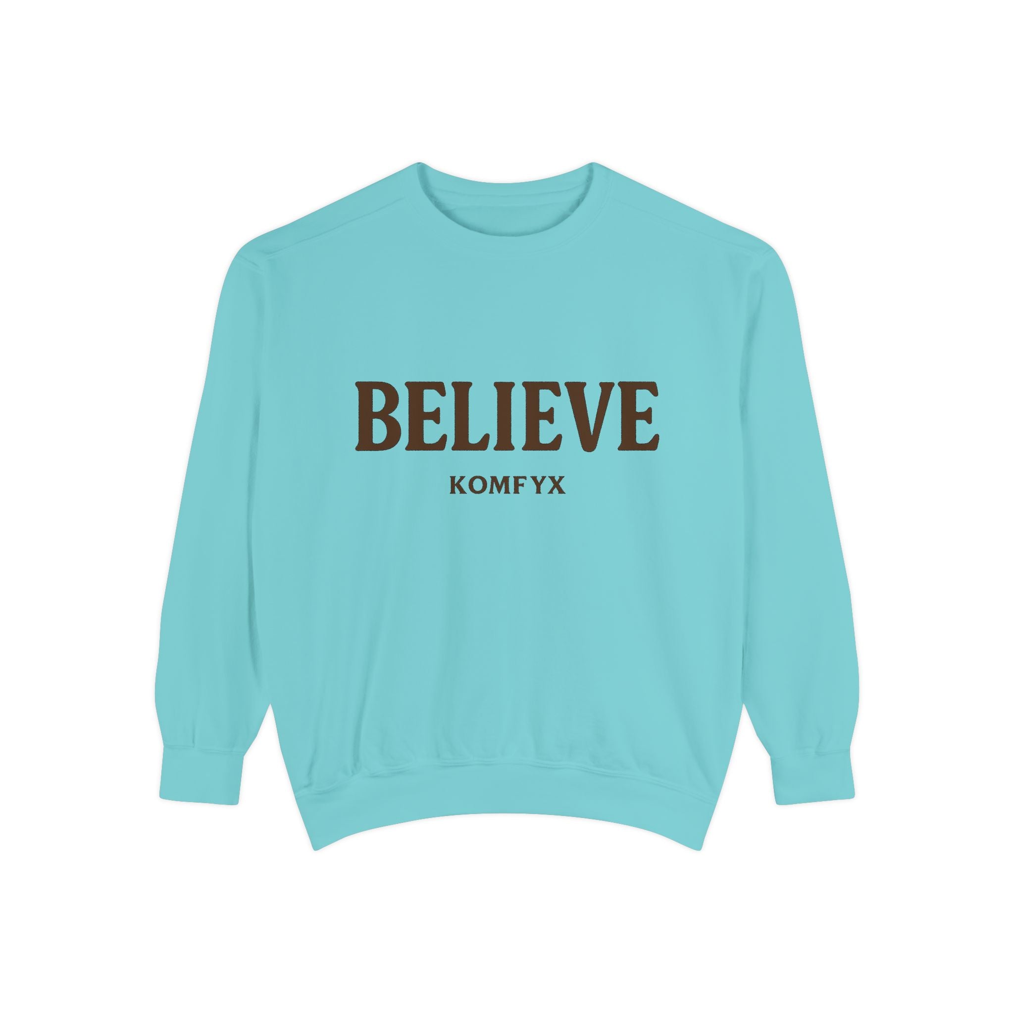 Believe KOMFYX - Garment-Dyed Sweatshirt
