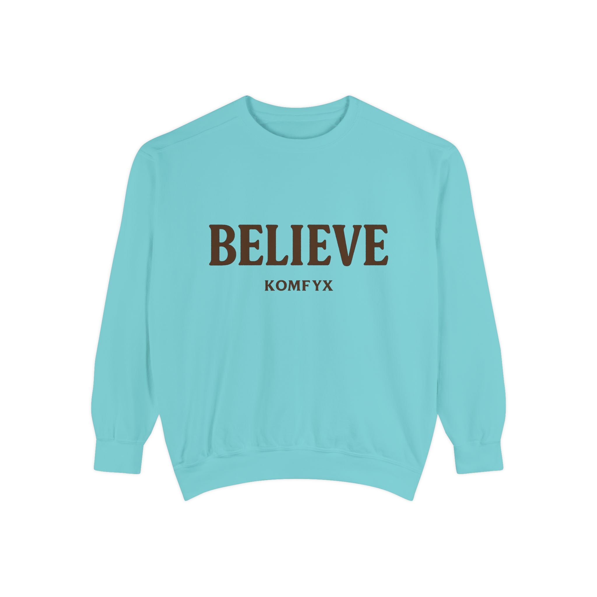 Believe KOMFYX - Garment-Dyed Sweatshirt