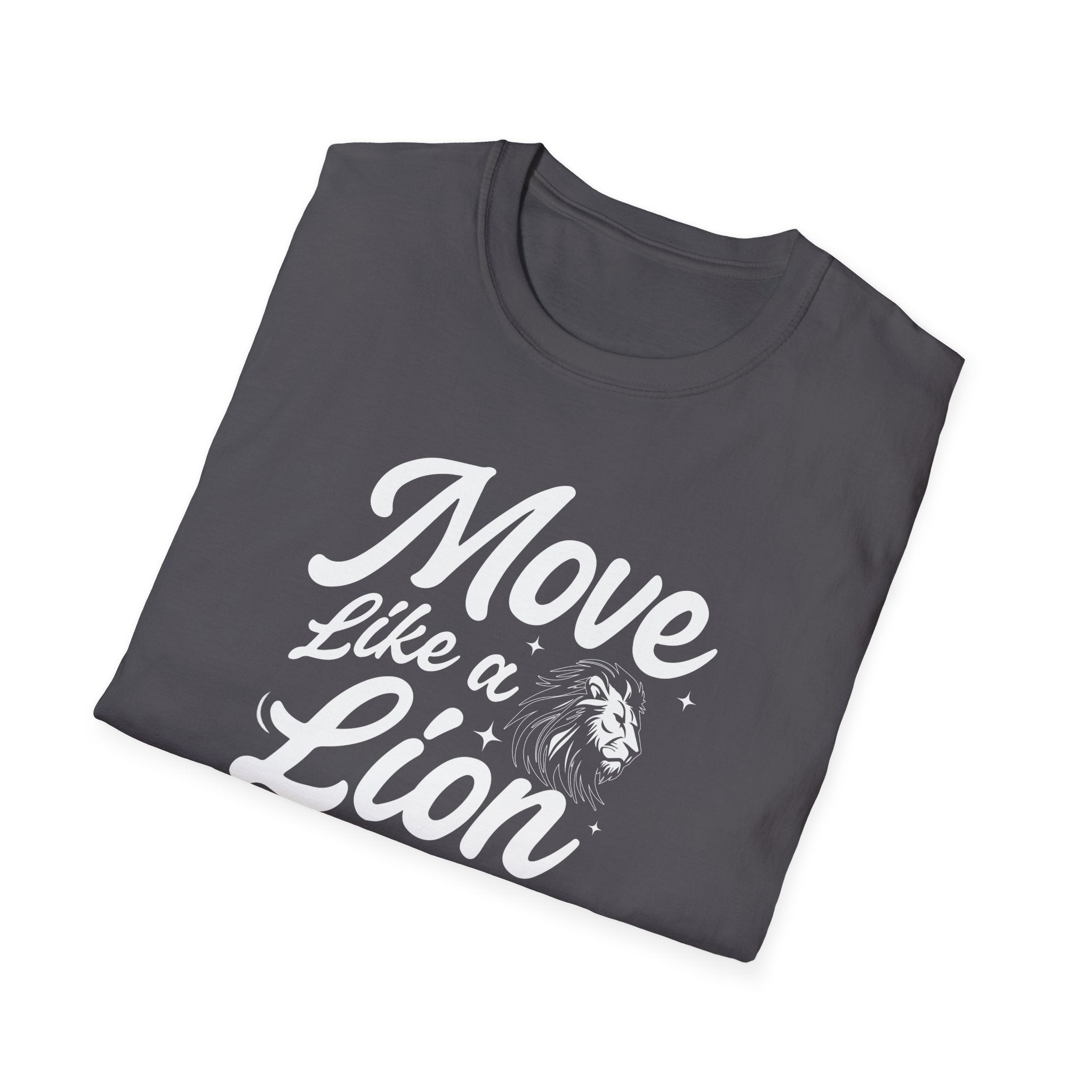 Move like a lion - Soft style T-Shirt