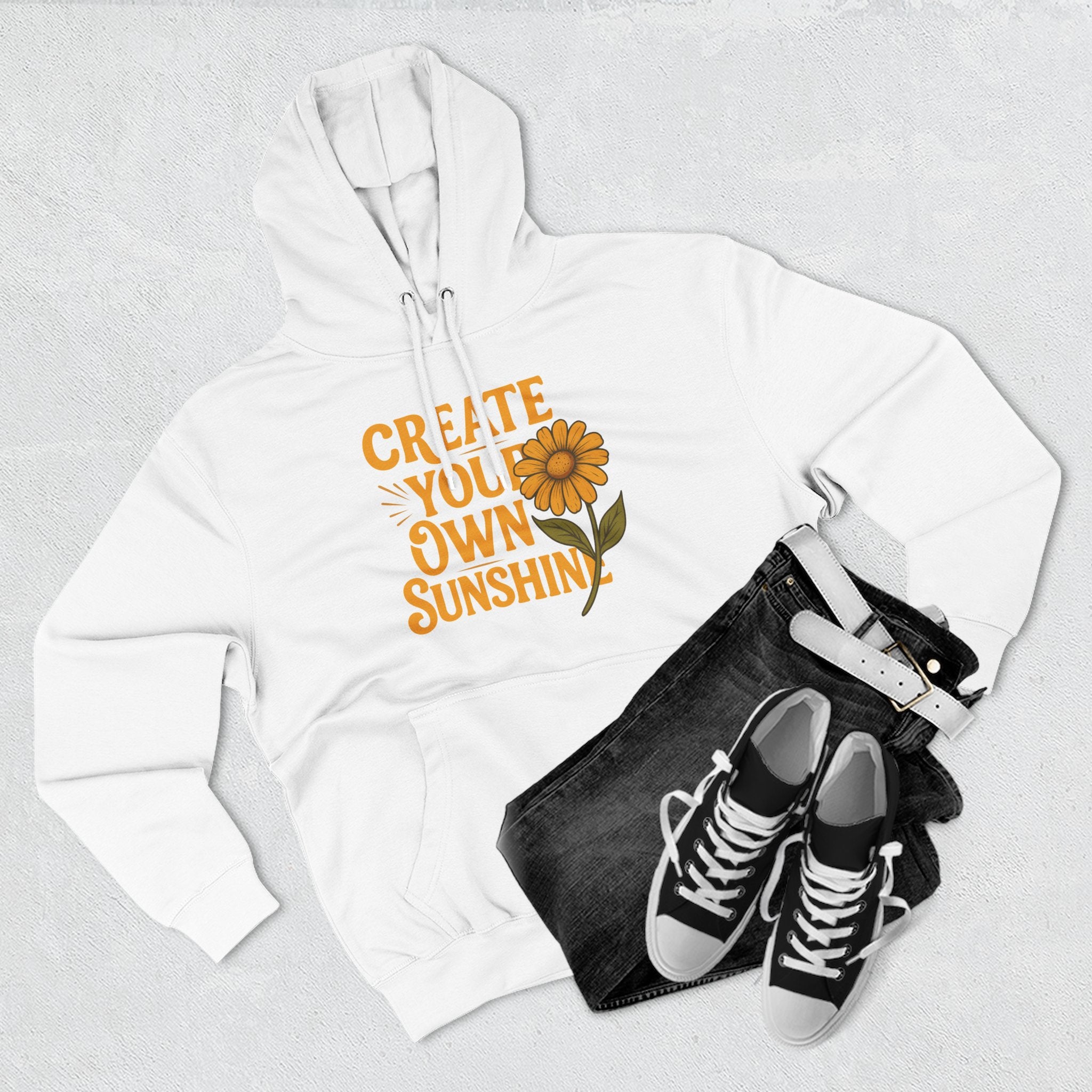 Create Your Own Sunshine - Three-Panel Fleece Hoodie