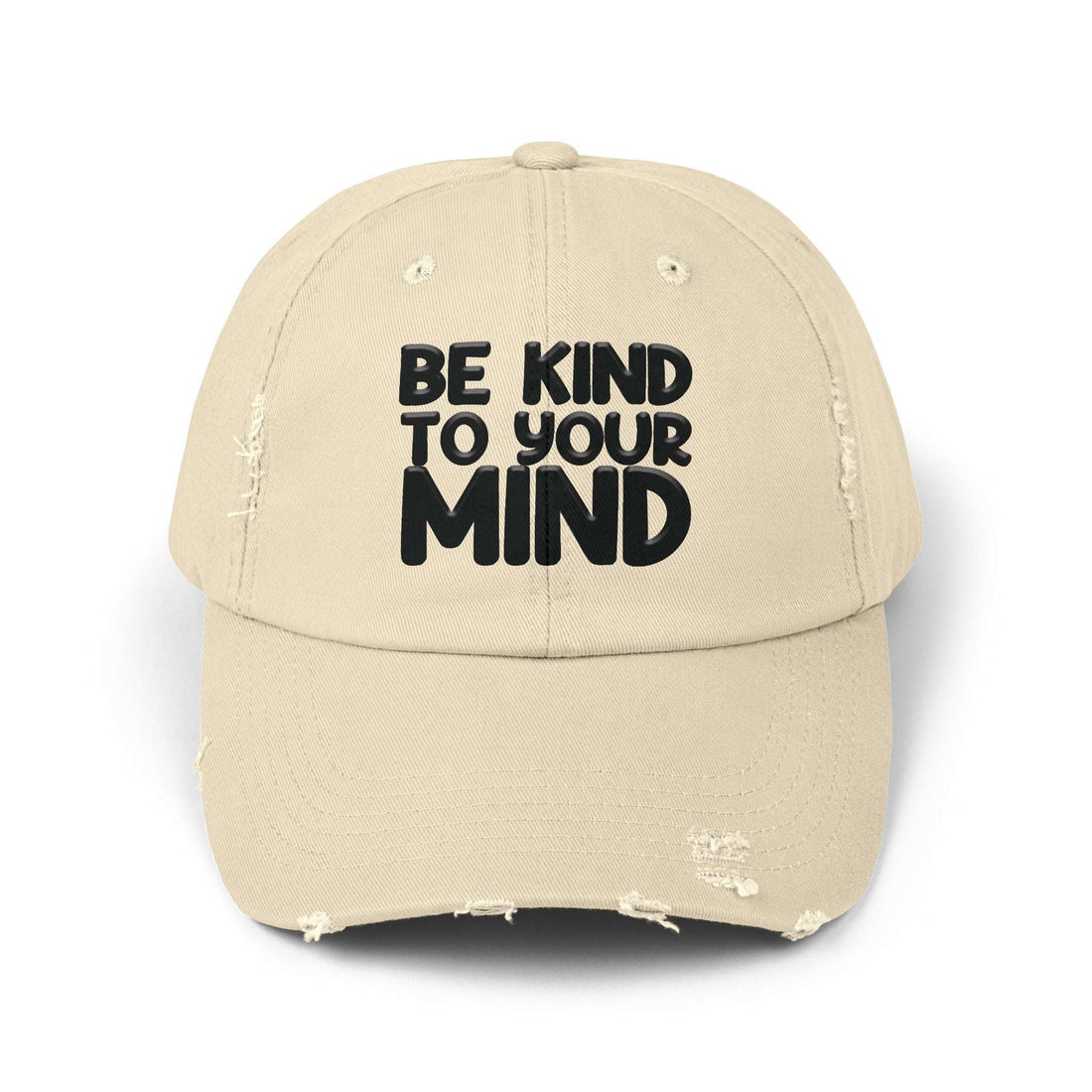 Be Kind To Your Mind - Unisex Distressed Cap