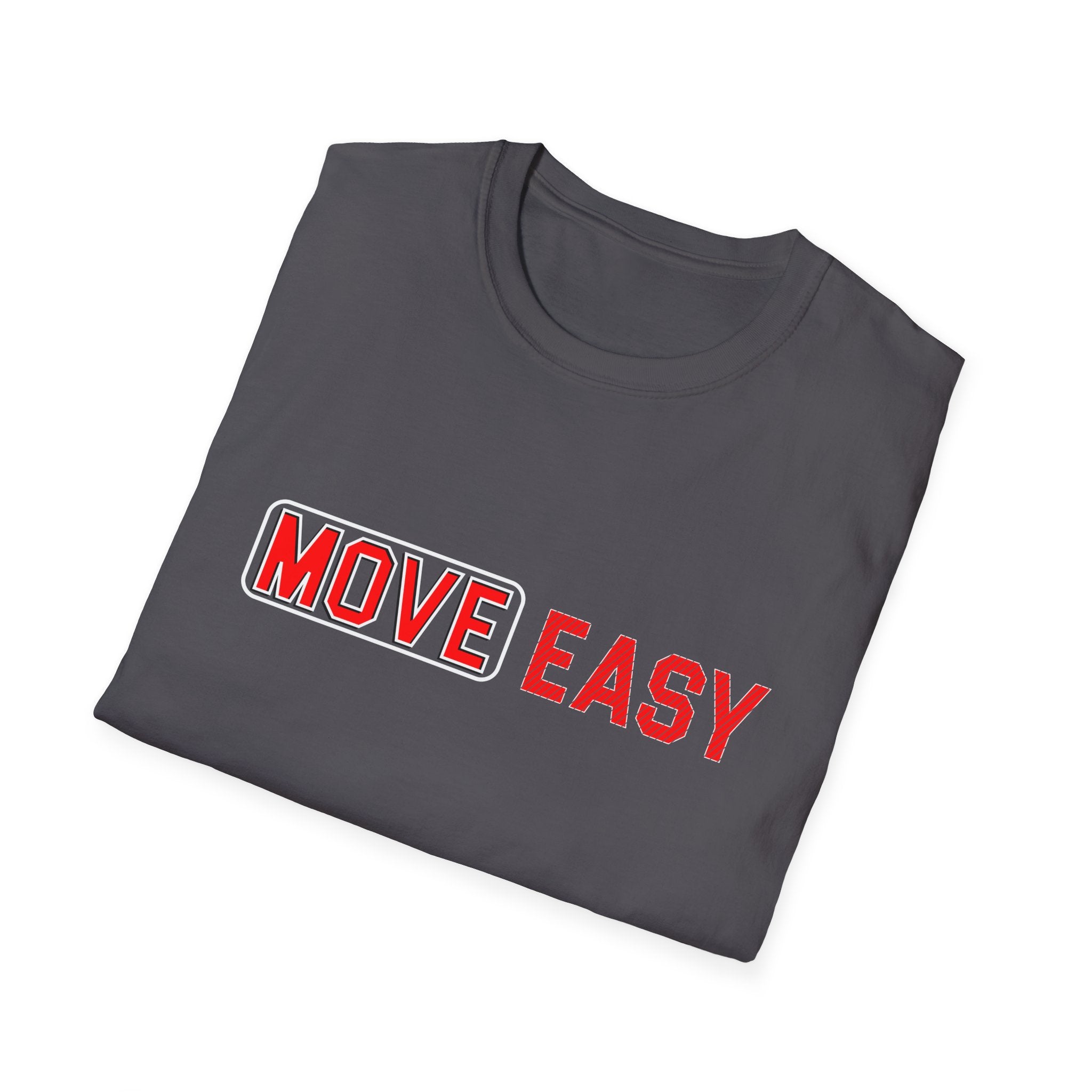 Move Easy -  Unisex Softstyle T-Shirt