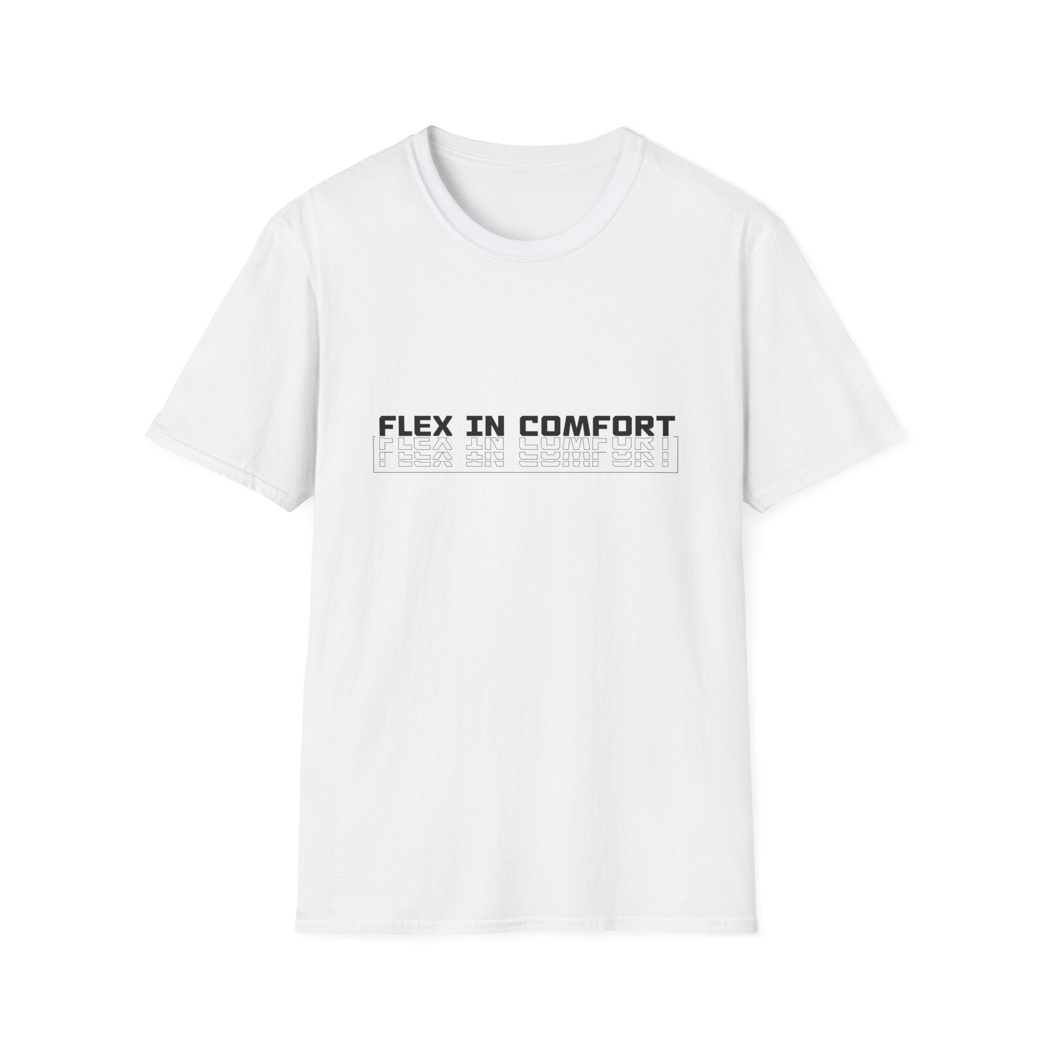 Flex In Comfort - Soft style T-Shirt