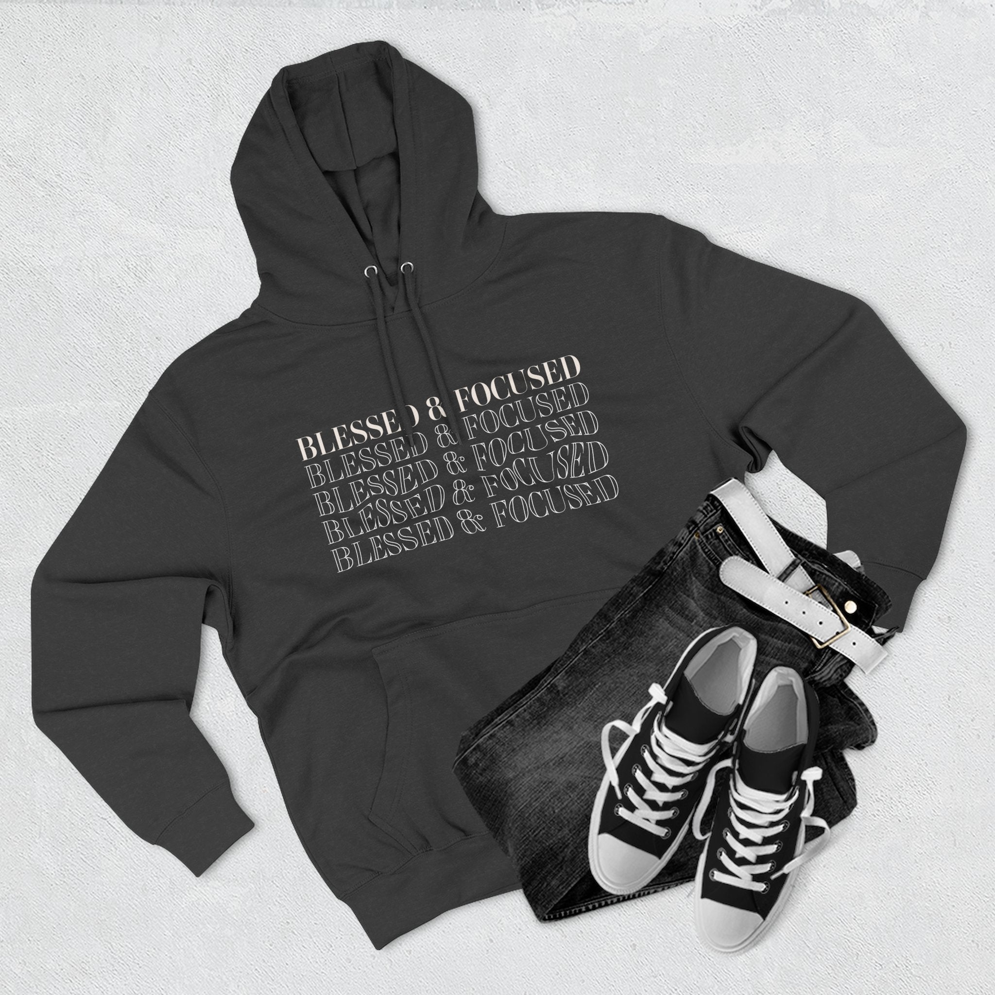 Blessed & Focused - Three-Panel Fleece Hoodie