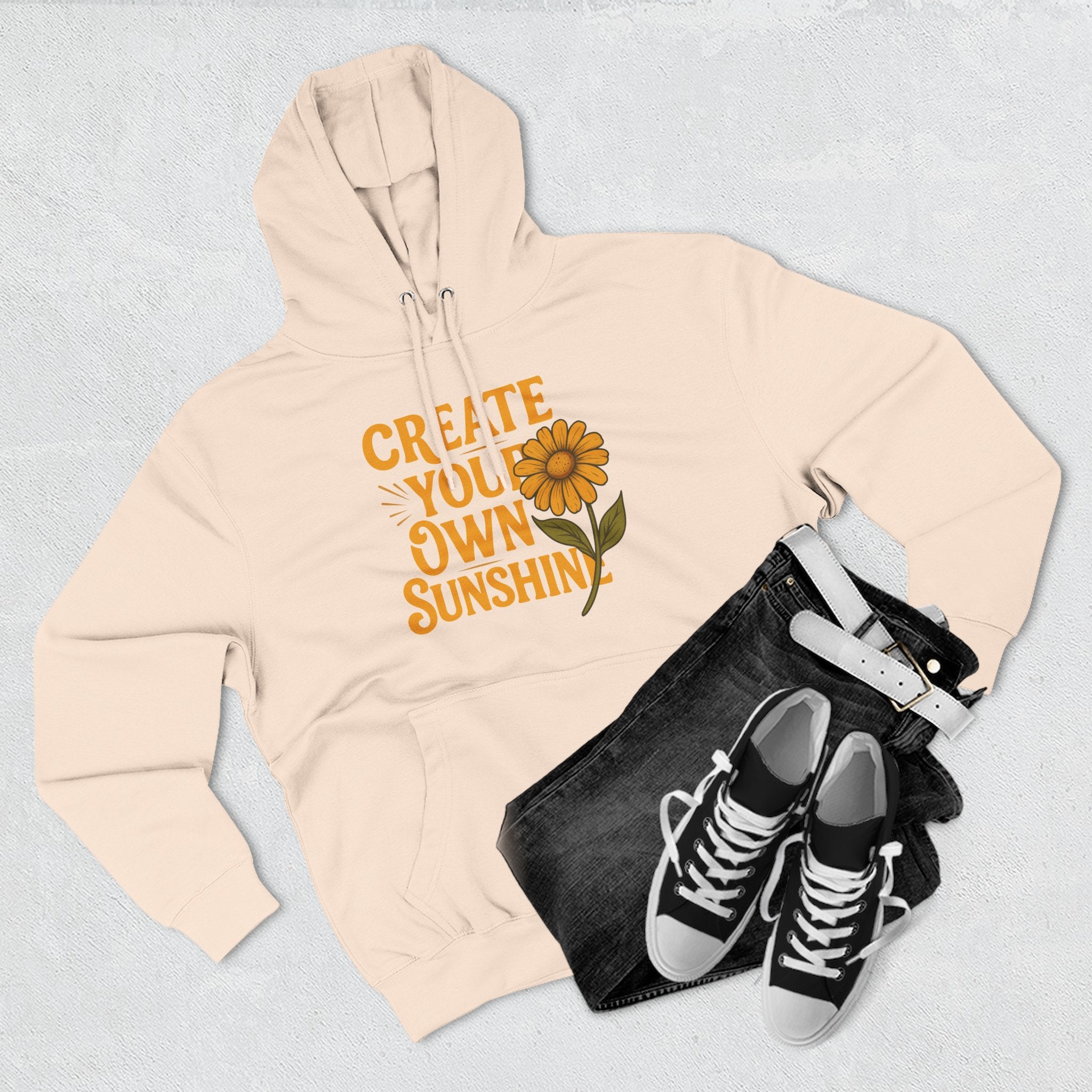 Create Your Own Sunshine - Three-Panel Fleece Hoodie