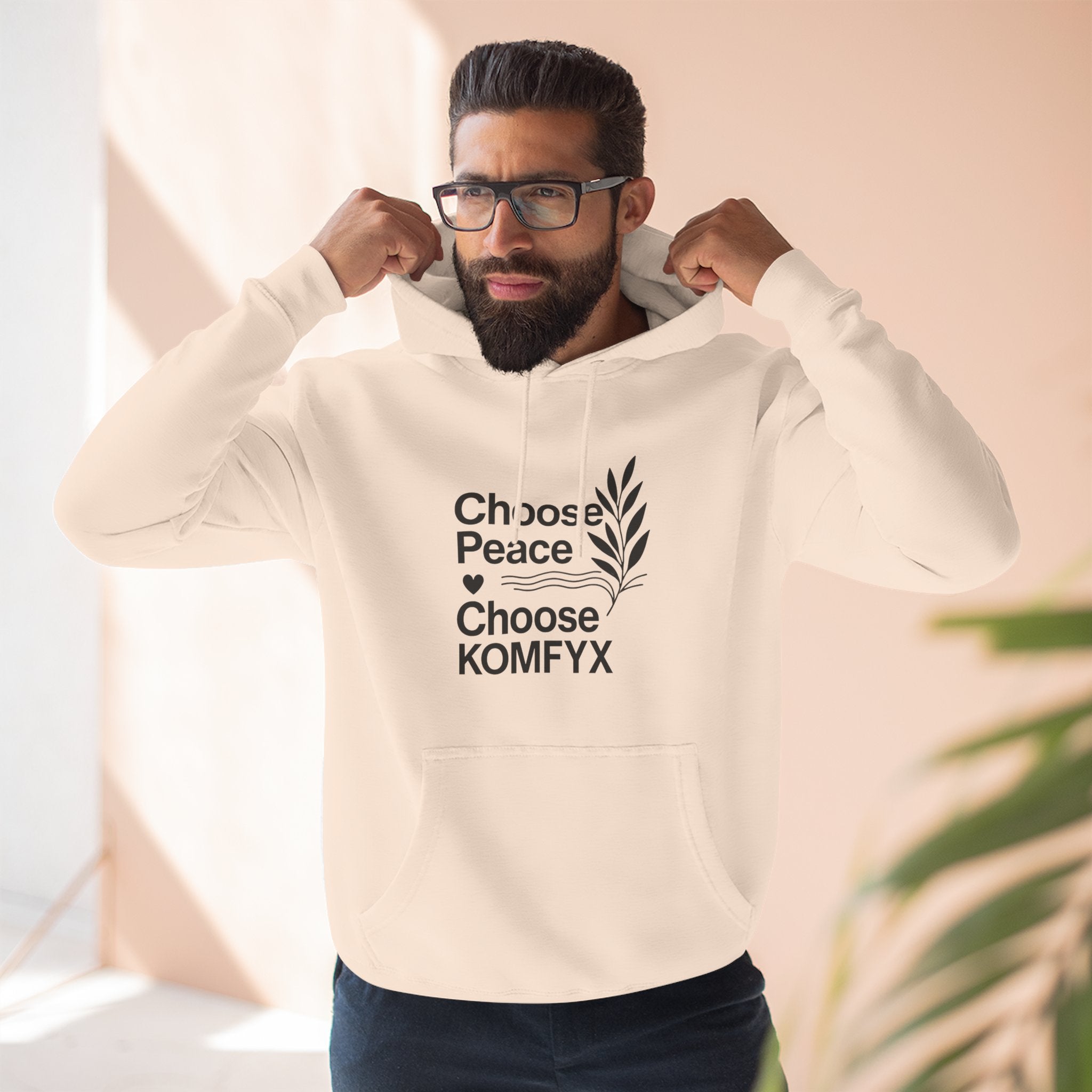 Choose Peace, Choose KOMFYX - Three-Panel Fleece Hoodie